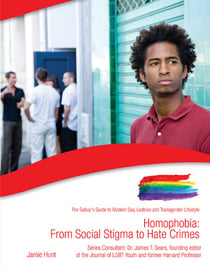 Homophobia - From Social Stigma to Hate Crimes