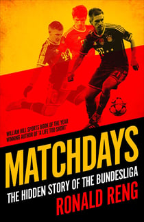 Matchdays - The Hidden Story of the Bundesliga