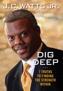 Dig Deep - 7 Truths to Finding the Strength Within