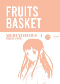Fruits Basket - Médiathèque 4