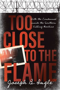 Too Close to the Flame - With the Condemned inside the Southern Killing Machine