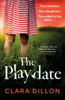 The Playdate - A startling and deliciously pitch-dark story from leafy suburbia