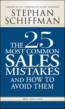 The 25 Most Common Sales Mistakes and How to Avoid Them - . . . And How to Avoid Them