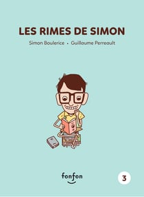 Les rimes de Simon - Simon et moi - 3
