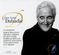Jean-Loup Dabadie & ses interprêtes