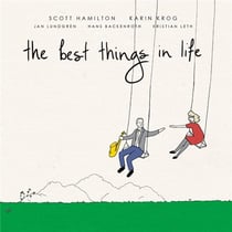 The best things in life / Scott Hamilton - Karin Krog