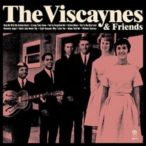 The Viscaynes & Friends