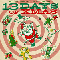 Bloodshot Record's 13 days of Xmas