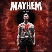 Mayhem - official motion picture soundtrack