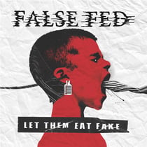 Let Them Eat Fake - édition colorée