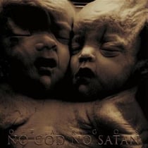No god no satan
