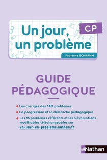 Un jour, un problème : CP : guide pédagogique + cahier élève PCF