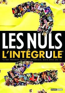 Les Nuls, l'intégrule* 2 (*C'est presque comme l'intégrale, mais avec un U)