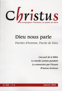 REVUE CHRISTUS ASSAS n.225 : Dieu nous parle - paroles d'homme, parole de Dieu