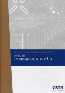 NF DTU 25.1 enduits intérieurs en plâtre