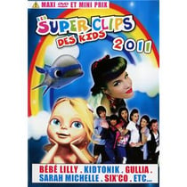 Les super clips des kids 2011