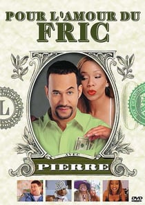 Pour l'amour du fric