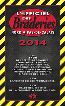 L'officiel des braderies nord pas-de-calais (édition 2014)