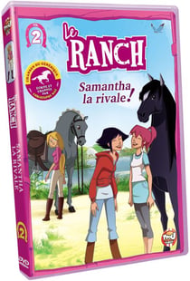 Le Ranch - 2 - La rivale