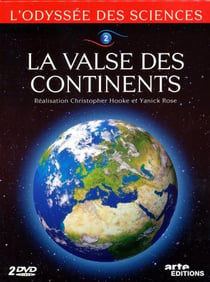 L'Odyssée des sciences - 2 - La valse des continents