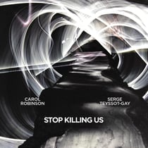 Stop Killing us