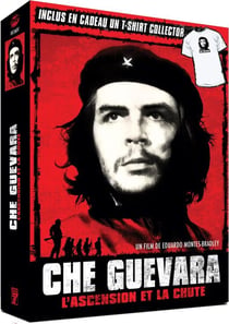 Che Guevara - L'ascension et la chute