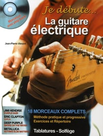 Je débute la guitare électrique
