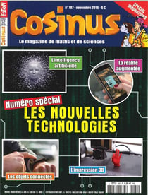 Cosinus N°187 Intelligences Artificielles Novembre 2016