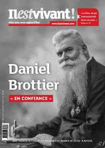 Il est vivant n.364 : Bienheureux Daniel Brottier