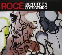 Identité en crescendo