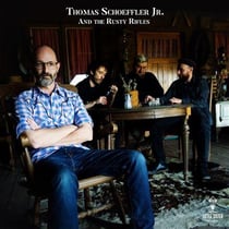 Thomas Schoeffler Jr And The Rusty Rifles