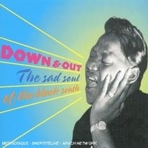 Down & out - the sad soul of the black south