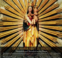 Dich Maria heut zu preisen