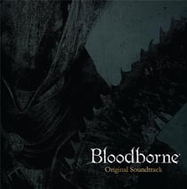 Bloodborne Vol. I (Original Soundtrack)