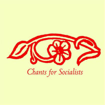 Chants for socialists