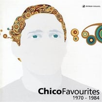 Chico favourites (1970-1984)
