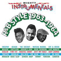 Mighty instrumentals R&B-style 1963-1964