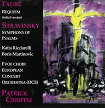 Fauré - Stravinsky : Requiem, Symphonie de Psaumes