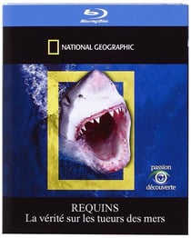 National Geographic - Requins - La vérité sur les tueurs des mers