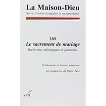 Maison-Dieu 289 Le sacrement de mariage