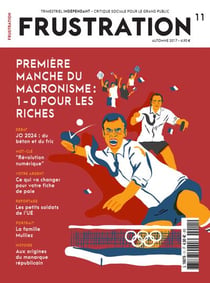 Frustration 11 : premiere manche du macronisme : 1 a 0 pour les riches