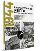 1944 Tome 7 : la Kampfgruppe Peiper dans le chaudron de la Gleize