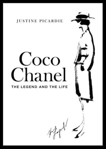 Coco chanel - the legend and the life