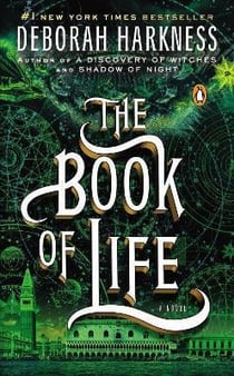 All souls tome 3 : the book of life