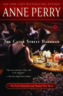 The cater street hangman - a charlotte and thomas pitt novel