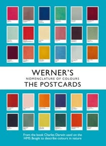 Werner's Nomenclature of Colours: The Postcards /anglais