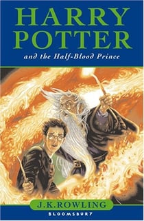 HARRY POTTER AND THE HALF BLOOD PRINCE BK. 6