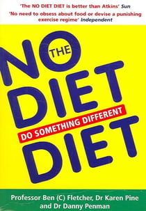 The no diet diet: - do something different