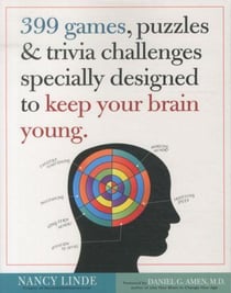 399 games, puzzles and trivia challenges specially designed to keep - your brain young