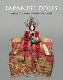 Japanese dolls - the fascinating world of ningyô